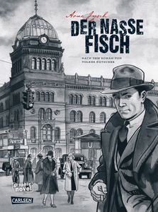 Der Nasse Fisch - nach dem Roman von Volker Kutscher
