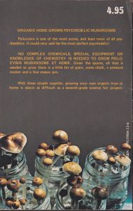 Psilocybin: Magic Mushroom Grower's Guide