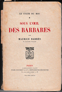 Le culte du moi - Sous l'oeil des barbares