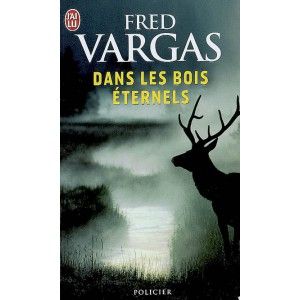 Dans Les Bois Éternels