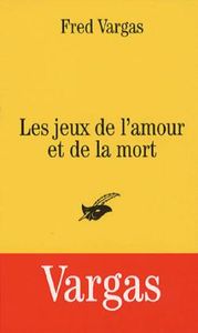 Les Jeux De L'amour Et De La Mort