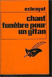 Chant Funèbre Pour Un Gitan