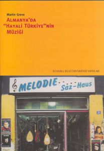 Almanya'da Hayali Türkiye'nin Müziği