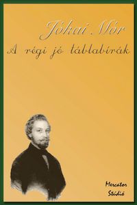 A régi jó táblabírák