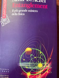 Entanglement. Il Più Grande Mistero Della Fisica