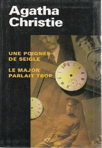 Une Poignée De Seigle / Le Major Parlait Trop