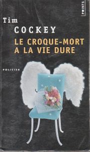 Le Croque-mort A La Vie Dure