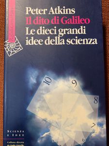 Il Dito Di Galileo. Le Dieci Grandi Idee Della Scienza