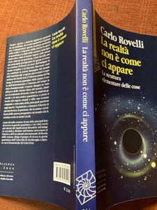 La Realtà Non E' Come Ci Appare. La Struttura Elementare Delle Cose