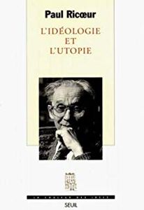 L'idéologie Et L'utopie