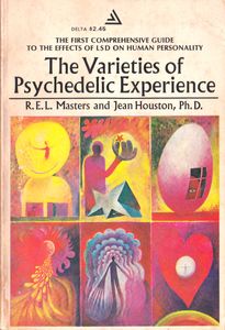 The Varieties of Psychedelic Experience