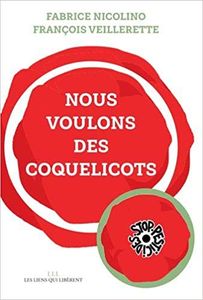 Nous Voulons Des Coquelicots