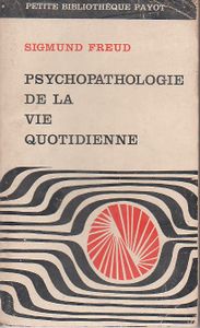 Psychopathologie De La Vie Quotidienne