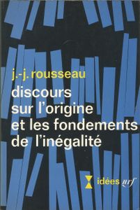 Discours Sur L'origine Et Les Fondements De L'inégalité