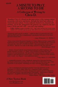 A Minute to Pray, A Second to Die: A Collection of Writing by Chris D.