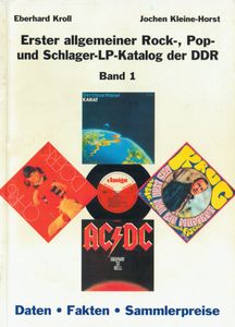 Erster allgemeiner Rock-, Pop- und Schlager-LP-Katalog der DDR. (Band 1: LPs der Serie AMIGA 850/855 (1963-1984)