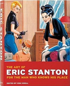 The Art of Eric Stanton: For the Man Who Knows his Place