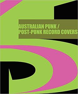 Product 45: Australian Punk / Post-Punk Record Covers
