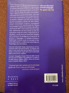 So Quel Che Fai. Il Cervello Che Agisce E I Neuroni Specchio