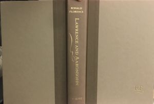 Lawrence and Aaronsohn: T.E. Lawrence, Aaron Aaronsohn, and the Seeds of the Arab-Israeli Conflict