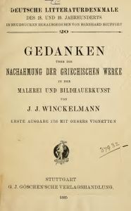 Gedanken über die Nachahmung der griechischen Werke in der Malerei und Bildhauerkunst