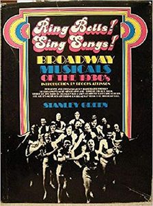 Ring Bells! Sing Songs! Broadway Musicals of the 1930's