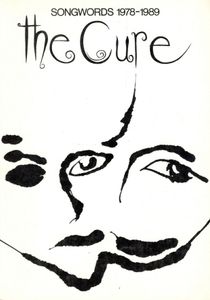 The Cure - Songwords 1978-1989