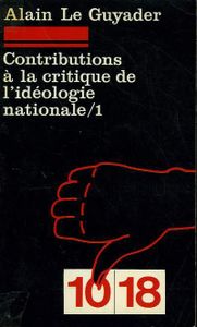 Contributions À La Critique De L'idéologie Nationale / 1