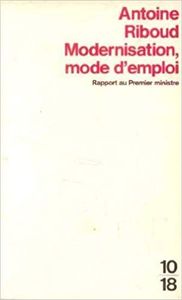 Modernisation, Mode d'emploi
