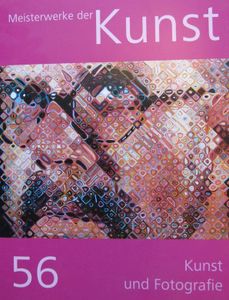 Meisterwerke der Kunst 56: Kunst und Fotografie