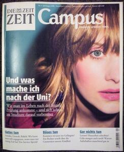ZEIT Campus (Nr. 4 Juli/August 2008): Und was mache ich nach der Uni?