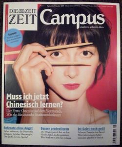 ZEIT Campus (Nr. 5 September/Oktober 2009): Muss ich jetzt Chinesisch lernen?