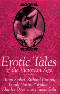 Erotic Tales of the Victorian Age