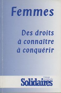 Femmes, Des Droits À Connaître, À Conquérir
