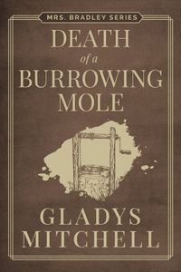 Death of a Burrowing Mole