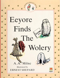 Eeyore Finds the Wolery