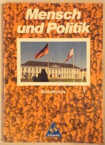 Mensch und Politik. Sozialkunde