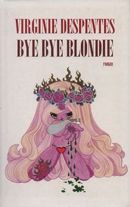 Bye Bye Blondie