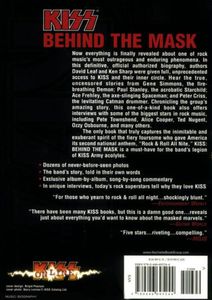 KISS - Behind The Mask. The Official Authorized Biography