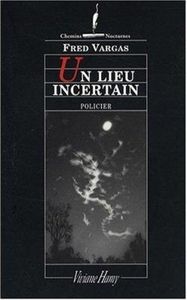 Un Lieu Incertain