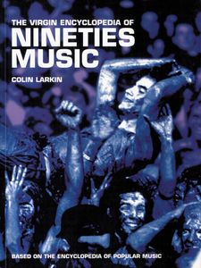 The Virgin Encyclopedia of Nineties Music