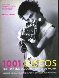 1001 Discos Que Hay Que Escuchar Antes de Morir