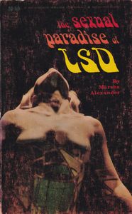 The Sexual Paradise of LSD