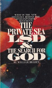 The Private Sea: LSD & the Search for God