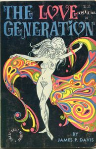The Love Generation: A Study of Sex Among the Hippies
