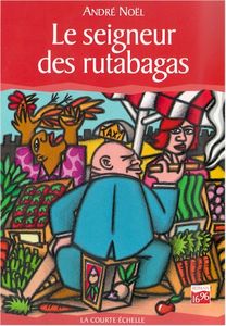 Le Seigneur Des Rutabagas