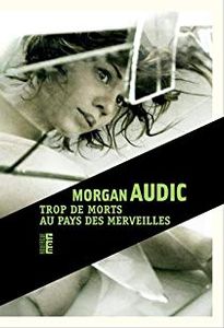 Trop De Morts Au Pays Des Merveilles