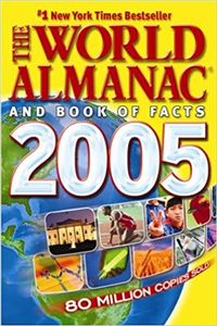 The World Almanac and Book of Facts 2005