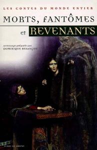 Morts, Fantômes Et Revenants