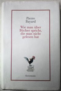 Wie man über Bücher spricht, die man nicht gelesen hat